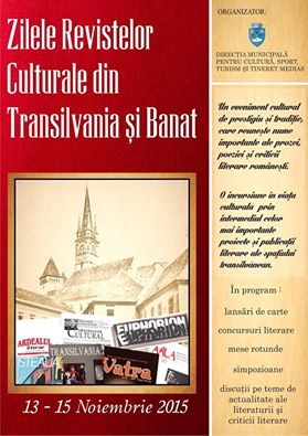 Mediaș: Programul manifestării „Zilele Revistelor Culturale din Transilvania și Banat”