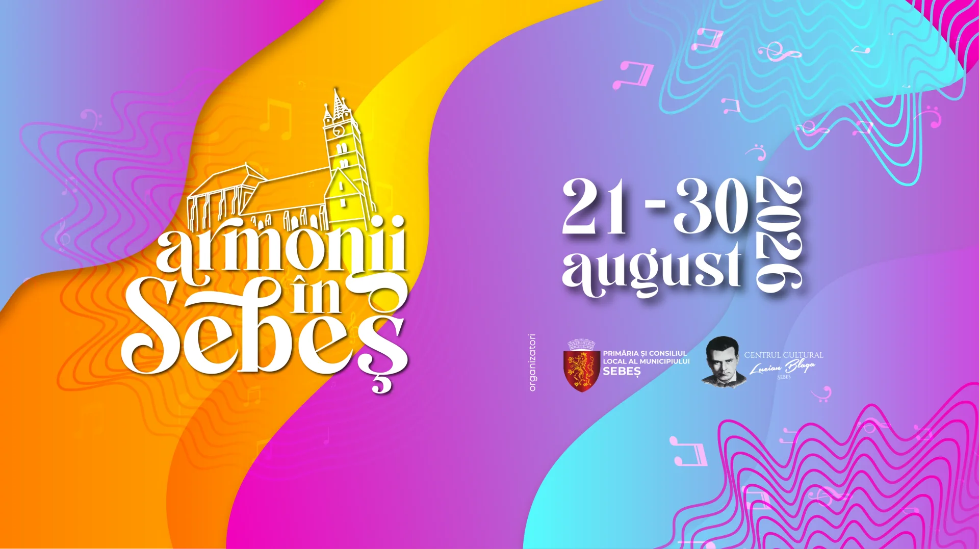 PROGRAMUL COMPLET AL FESTIVALULUI „ARMONII ÎN SEBEȘ” 21-30 AUGUST 2026